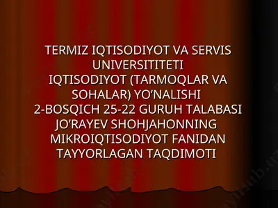 mikroiqtisodiyot fanidan tayyorlagan taqdimot — PPT