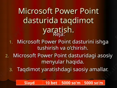 microsoft power point dasturida taqdimot yaratish — PPT