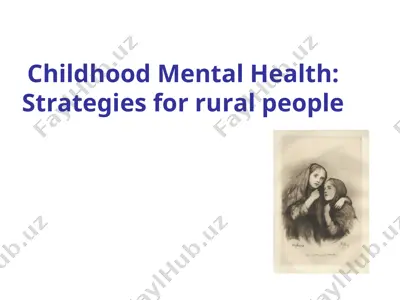 childhood mental health: strategies for rural people — PPT
