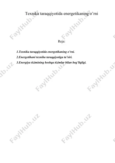texnika taraqqiyotida energetikaning o’rni — DOC