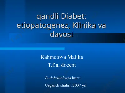 qandli diabet: etiopatogenez, klinika va davosi — PPT