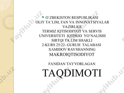 makro iqtisodiyot fanidan tayyorlagan taqdimot — PPT