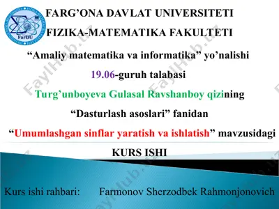 umumlashgan sinflar yaratish va ishlatish — PPT