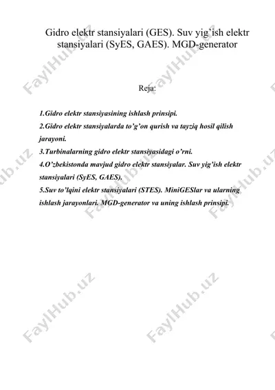 gidro elektr stansiyalari (ges). suv yig’ish elektr stansiyalari (syes, gaes). mgd-generator — DOC