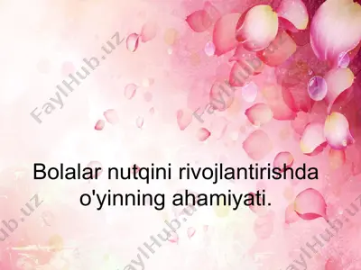 bolalar nutqini rivojlantirish o'yinlari — PPT