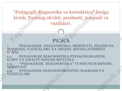 pedagogik diagnostika: mohiyati, mazmuni, maqsadi, vazifalari va shaxs rivojlanishigi o'rni — PPT