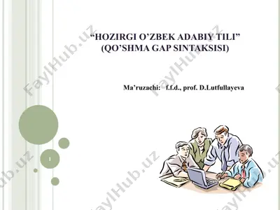 "hozirgi o’zbek adabiy tili (qo’shma gap sintaksisi)" — PPT
