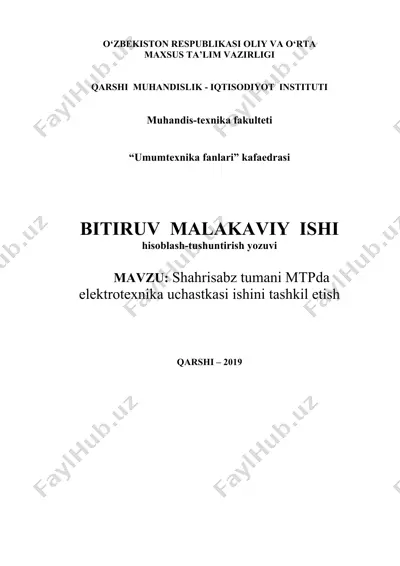 shahrisabz tumani mtpda elektrotexnika uchastkasi ishini tashkil etish — DOC