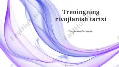 treningning rivojlanish tarixi — PPTX