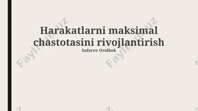 harakatlarni maksimal chastotasini rivojlantirish — PPTX