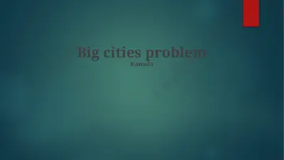 yirik shahar muammolari — PPTX