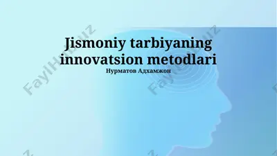 jismoniy tarbiyaning innovatsion metodlari — PPTX