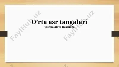 o’rta asr tangalari — PPTX