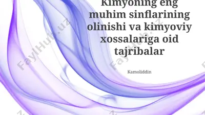 kimyoning eng muhim sinflarining olinishi va kimyoviy xossalariga oid tajribalar — PPTX