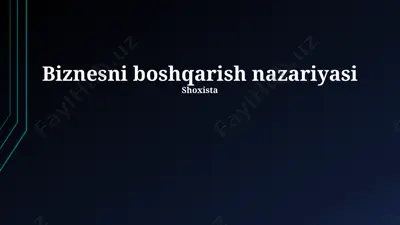 biznesni boshqarish nazariyasi — PPTX