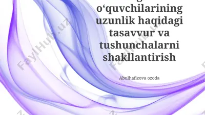 uzunlik tushunchasini shakllantirish — PPTX