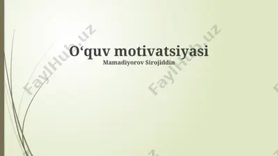 oʻquv motivatsiyasi — PPTX