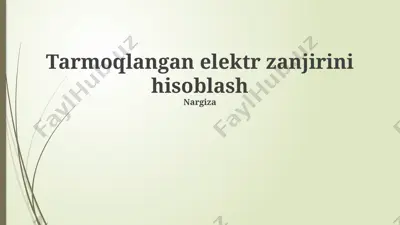 tarmoqlangan elektr zanjirini hisoblash — PPTX