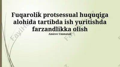 fuqarolik protsessual huquqiga alohida tartibda ish yuritishda farzandlikka olish — PPTX