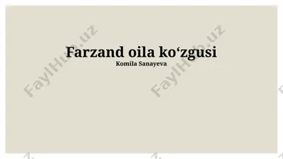 farzand oila koʻzgusi — PPTX