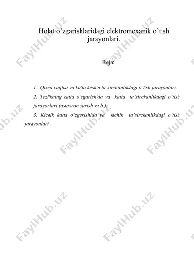 holat o’zgarishlaridagi elektromexanik o’tish jarayonlari. — DOC