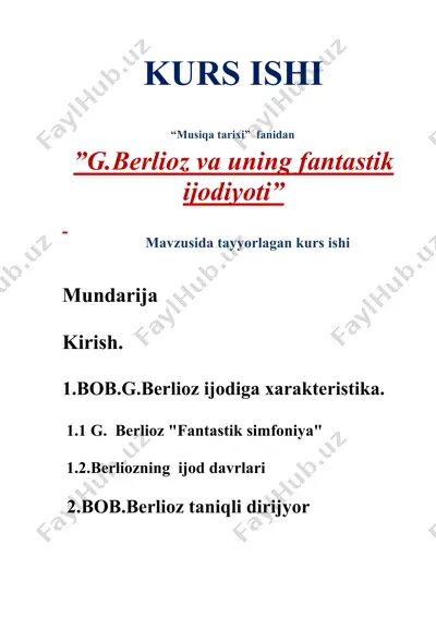 "g.berlioz va uning fantastik ijodiyoti" — DOCX