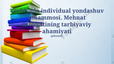 tarbiyada individual yondashuv muammosi — PPTX