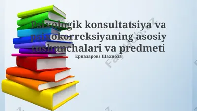psixologik konsultatsiya va psixokorreksiyaning asosiy tushunchalari — PPTX