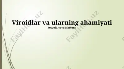 viroidlar va ularning ahamiyati — PPTX