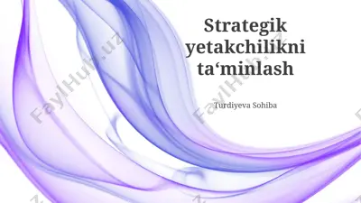 strategik yetakchilikni ta‘minlash — PPTX