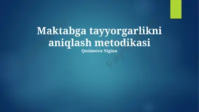 maktabga tayyorgarlikni aniqlash metodikasi — PPTX