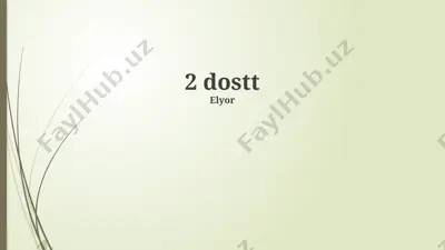 do'stlikning sinovlari — PPTX