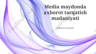 axborot tarqalish madaniyati — PPTX