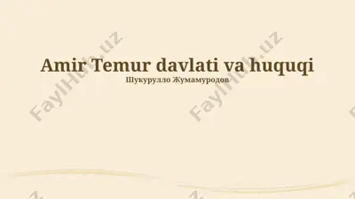 amir temur davlati va huquqi — PPTX