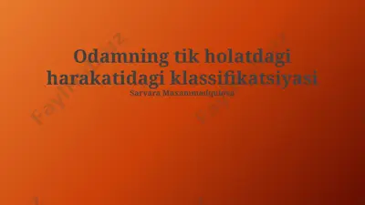 odamning tik holatdagi harakatidagi klassifikatsiyasi — PPTX