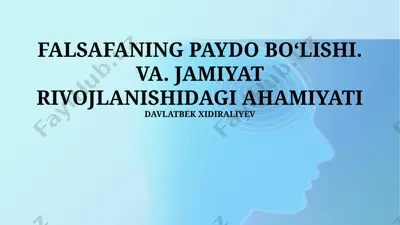 falsafaning paydo boʻlishi. va. jamiyat rivojlanishidagi ahamiyati — PPTX