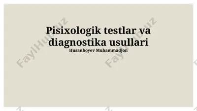 pisixologik testlar va diagnostika usullari — PPTX