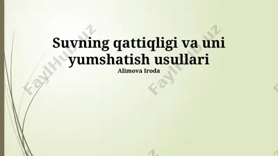 suvning qattiqligi va uni yumshatish usullari — PPTX