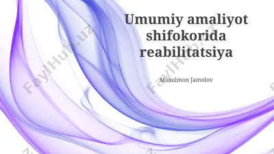umumiy amaliyot shifokorida reabilitatsiya — PPTX