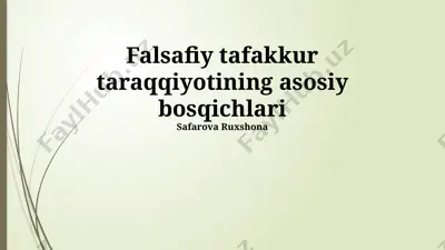 falsafiy tafakkur taraqqiyotining asosiy bosqichlari — PPTX