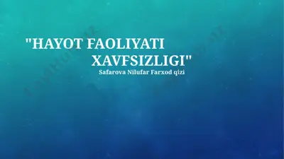 hayot faoliyati xavfsizligi — PPTX