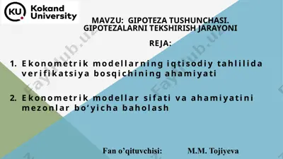 ekonometrik modellarning iqtisodiy tahlilida verifikatsiya bosqichining ahamiyati — PPTX