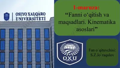 fanni o‘qitish va maqsadlari. kinematika asoslari — PPTX