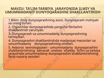 ta’lim-tarbiya jarayonida ilmiy va umummadaniy dunyoqarashni shakllantirish — PPTX