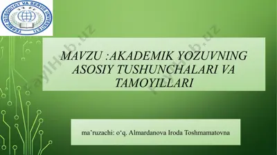 akademik yozuvning asosiy tushunchalari va tamoyillari — PPTX