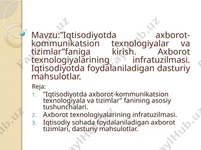 iqtisodiyotda axborot-kommunikatsion texnologiyalar va tizimlar — PPTX