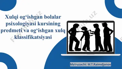 xulqi og'ishgan bolalar psixologiyasi kursi — PPTX
