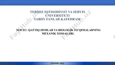 qattiq jismlar va biologik to`qimalarning mexanik xossalari — PPTX