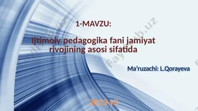 ijtimoiy pedagogika fanining rivojlanishi va o'zgarishi — PPTX
