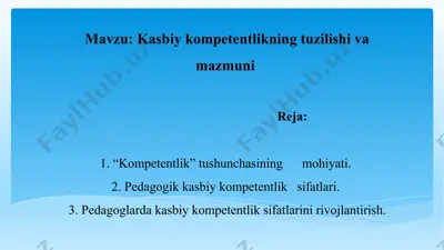 kasbiy kompetentlikning tuzilishi va mazmuni — PPTX
